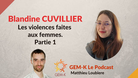 Les violences faites aux femmes 1/2 avec Blandine CUVILLIER