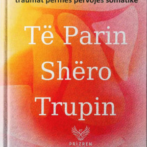 Të parin shëro trupin