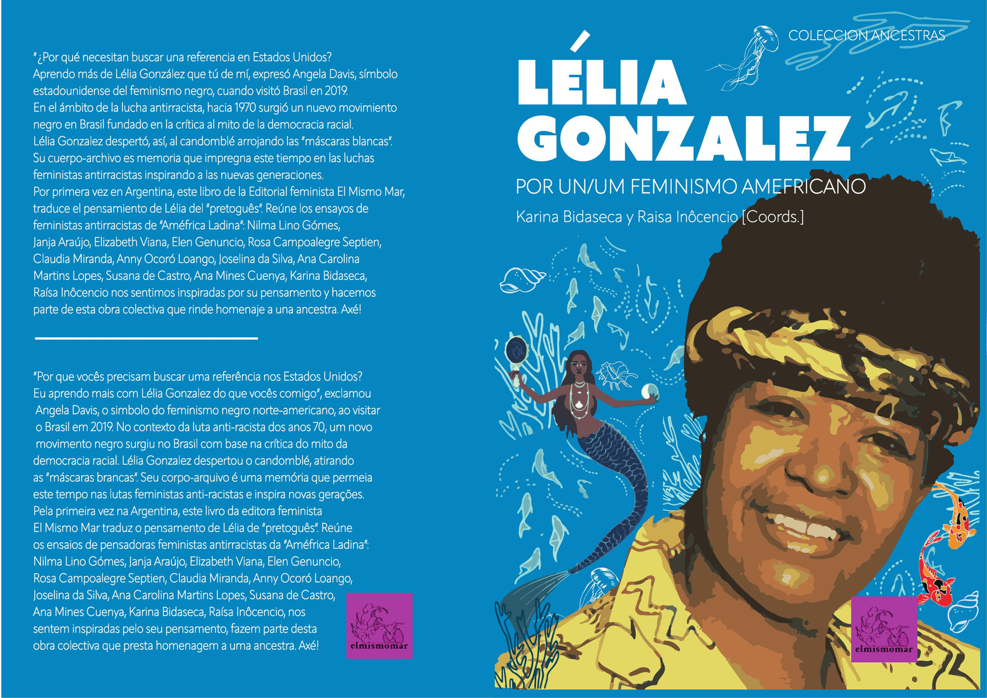 Lélia Gonzalez. Por un/um Feminismo Amefricano