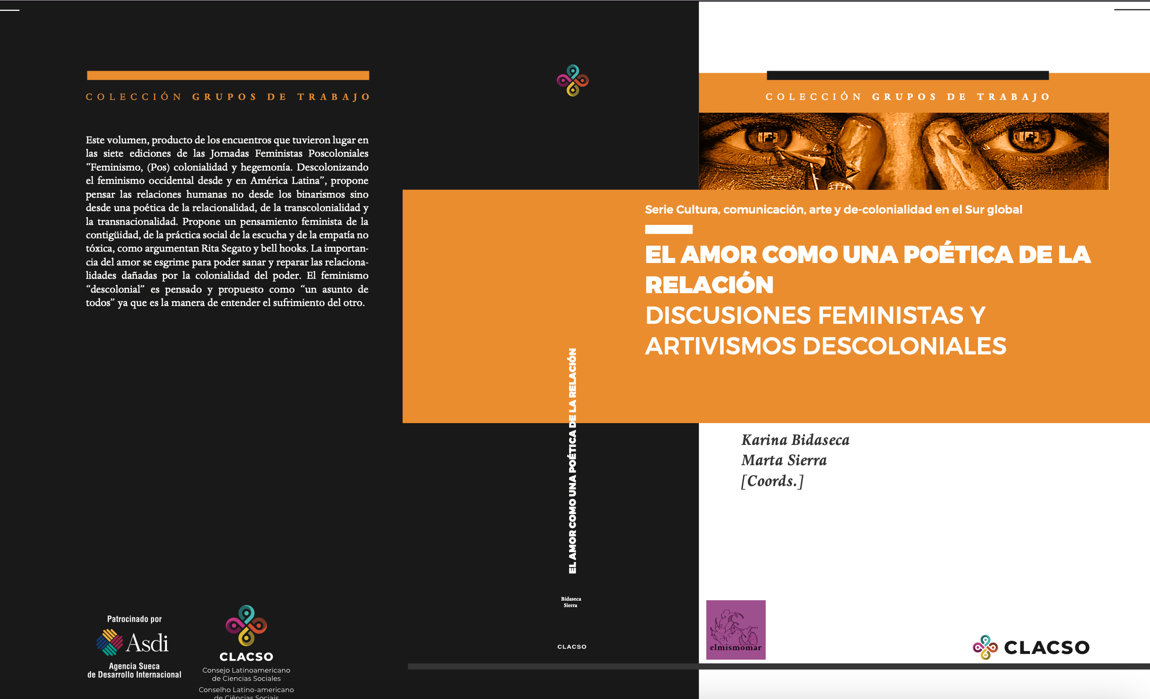El amor como una Poética de la Realción. Discusiones feministas y artivismos des