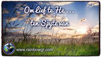 Om Lief te He ... ten Spyte van