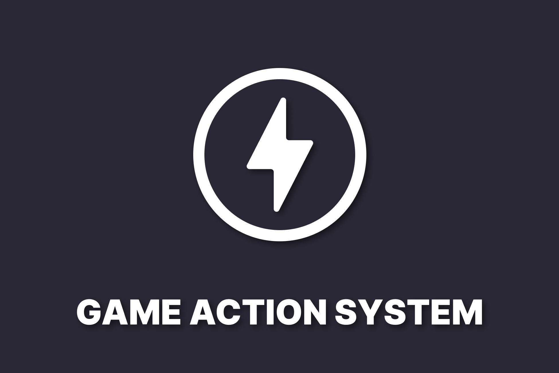 Game Action System PRO | Unity Templates