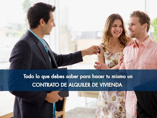 Todo lo que debes saber para hacer tu mismo un contrato de alquiler de vivienda