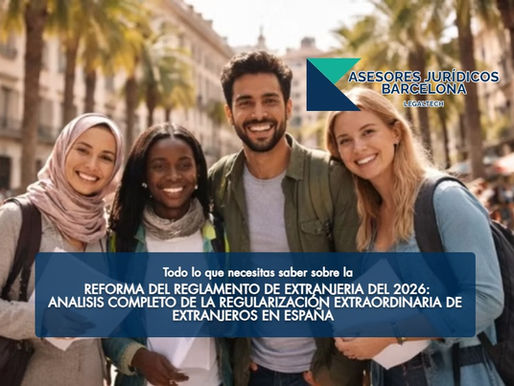 Todo lo que necesitas saber sobre la reforma del Reglamento de Extranjería 2026: análisis completo de la Regularización extraordinaria de extranjeros en España
