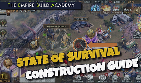 State of Survival Construction Guide