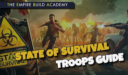 State of Survival Troops Guide