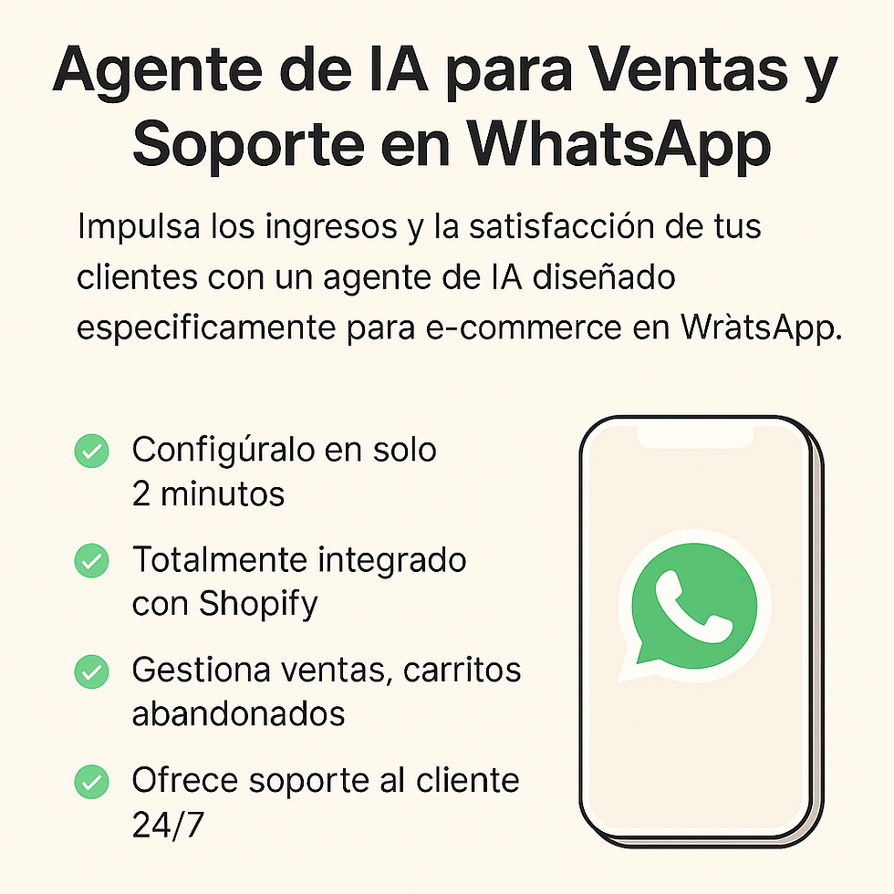 Agente de IA para Shopify: Ventas y Soporte en WhatsApp