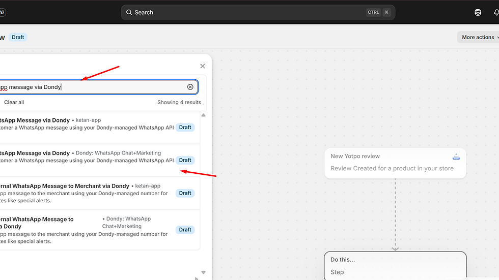 Shopify interface with a workflow draft. A search for "Send a WhatsApp message via Dondy" is highlighted. Options for app actions are listed below.