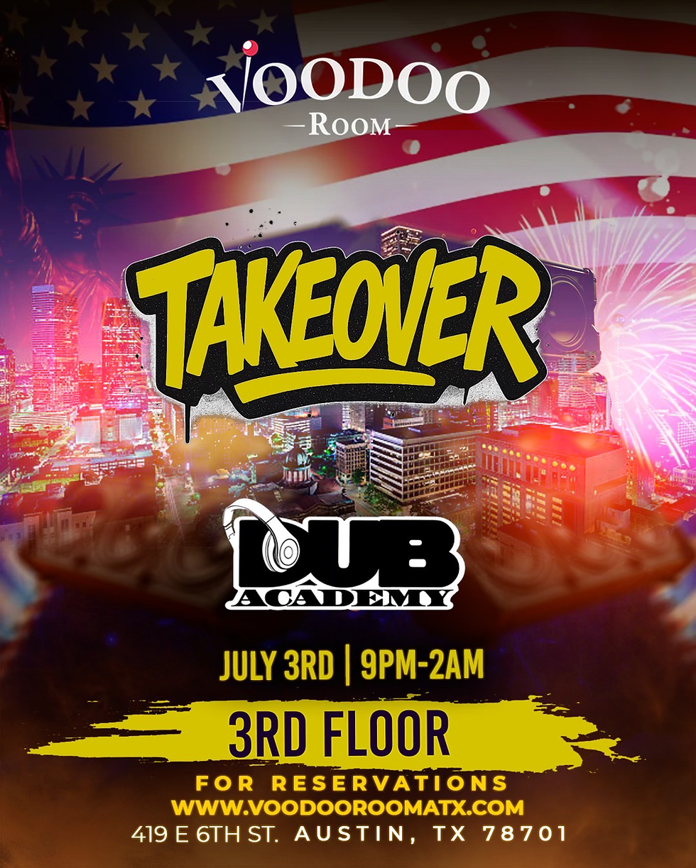 Dub Academy X Voodoo Room Takeover 