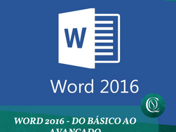 CURSO GRATUITO - Word 2016 (do Básico ao Avançado)