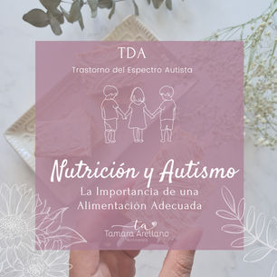 Nutrición y Autismo: La Importancia de una Alimentación Adecuada