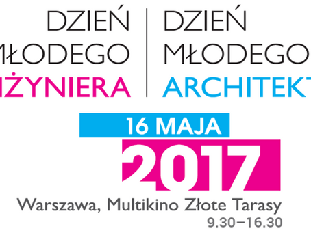 DZIEŃ MŁODEGO ARCHITEKTA I INŻYNIERA