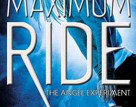 Review: The Angel Experiment by James Patterson (Maximum Ride #1)