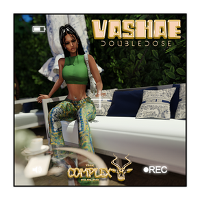 VASHAE - DOUBLE DOSE 💚