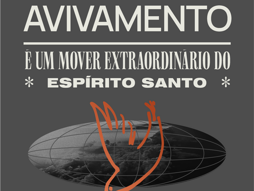 Avivamento - Um poder extraordinário do Espírito Santo
