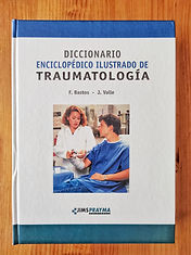 Diccionario Enciclopédico ilustrado de Traumatología