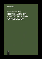 Dictionary of Obstetrics and Gynecology [Christoph Zink]