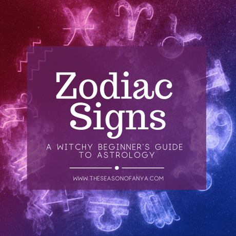 Zodiac Signs Explained: A Witchy Beginner’s Guide to Astrology