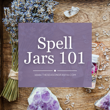 Spell Jars 101 | How to Make Spell Jars