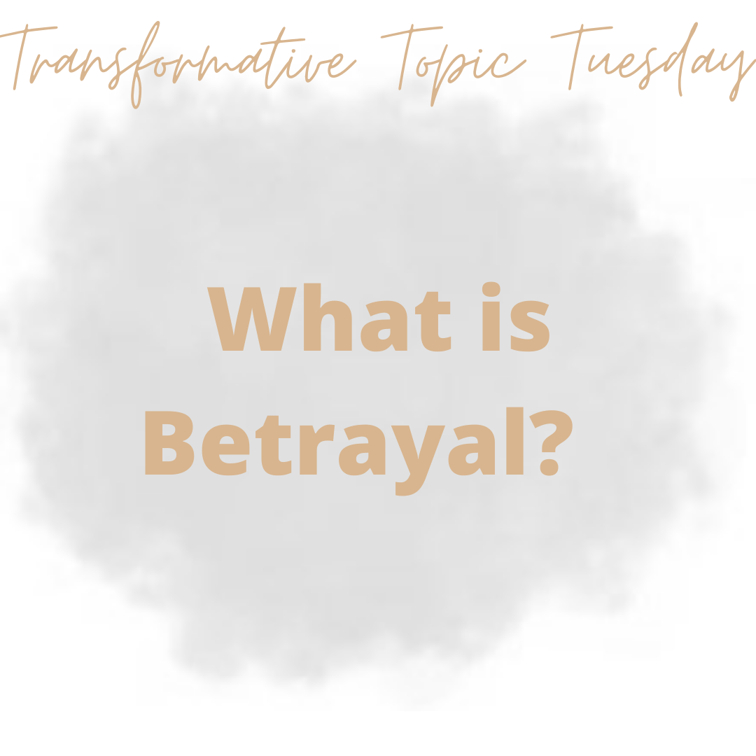 Transformative Topic Tuesday - Betrayal content media
