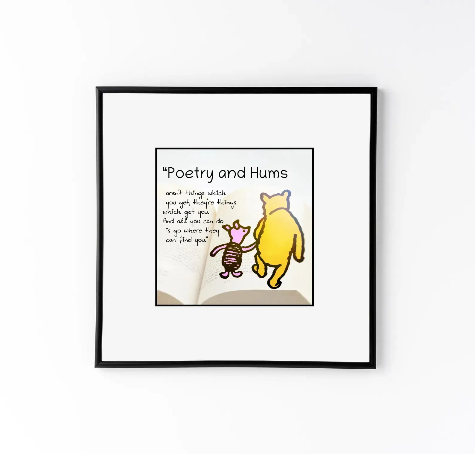 Winnie the Pooh  and Piglet Poetry Quote Print