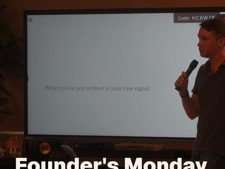 Founders' Mondays: Strengthening the Signals from Customers