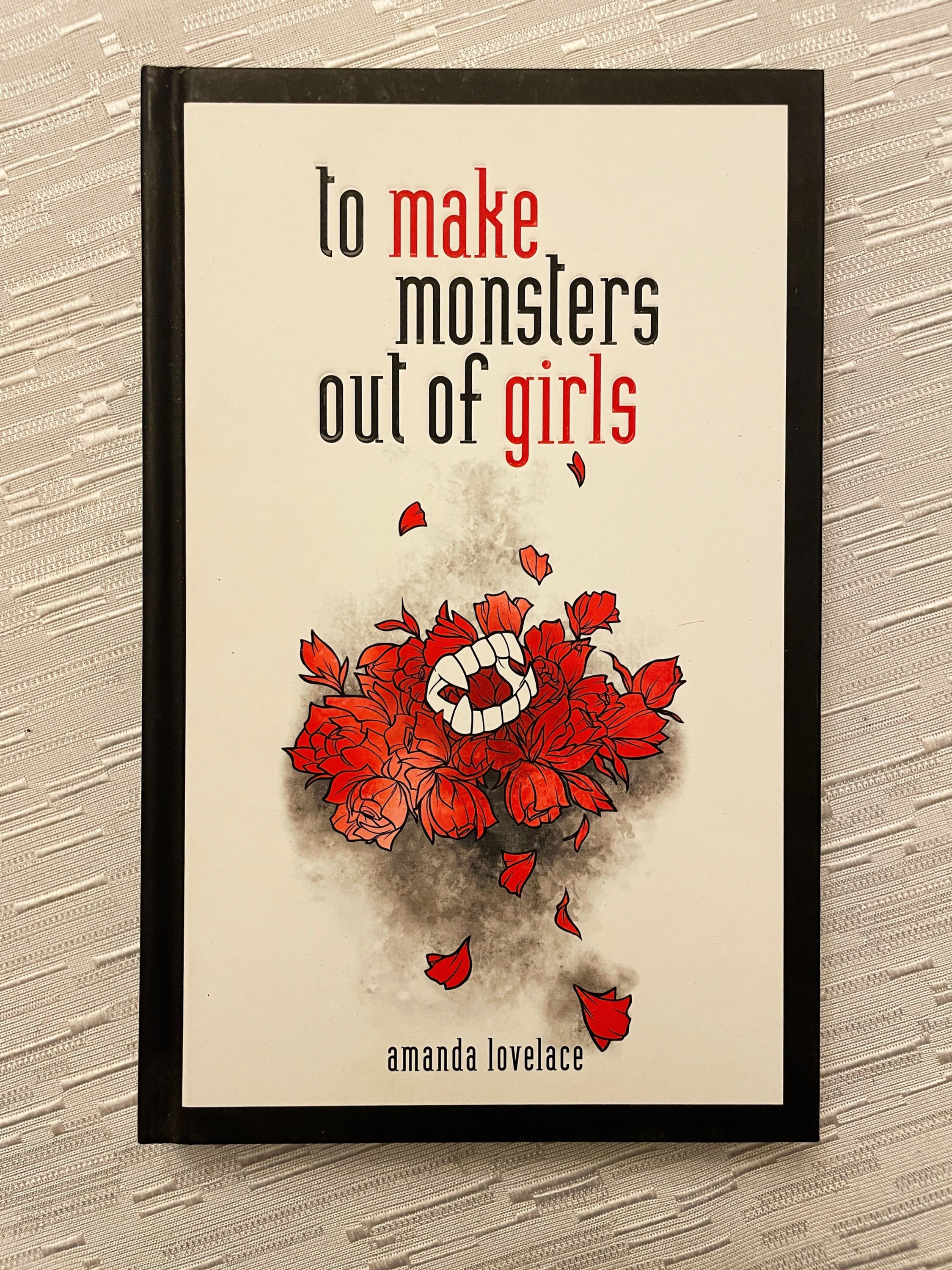 To Make Monsters Out of Girls
