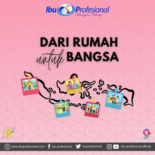 Dari Rumah untuk Bangsa