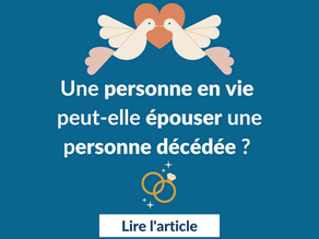 Le mariage posthume, qu’est-ce que c’est ?