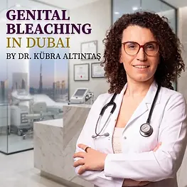 genital-bleaching-dr-kubra-altintas-dubai.webp