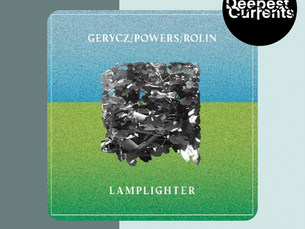 Recommended Listening: Gerycz/Powers/Rolin - Lamplighter