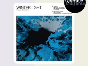 Recommended Listening: Winterlight - Gestural Abstractions