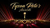 Tyson Pete's Awards and Recognition