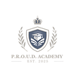 P.R.O.U.D. Academy crest with motto ‘School Pride — Est. 2025’.