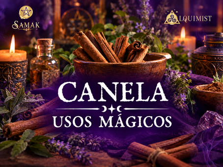 CANELA: Usos mágicos