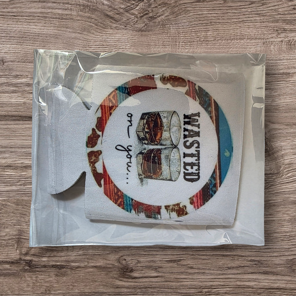 Wasted On You koozie