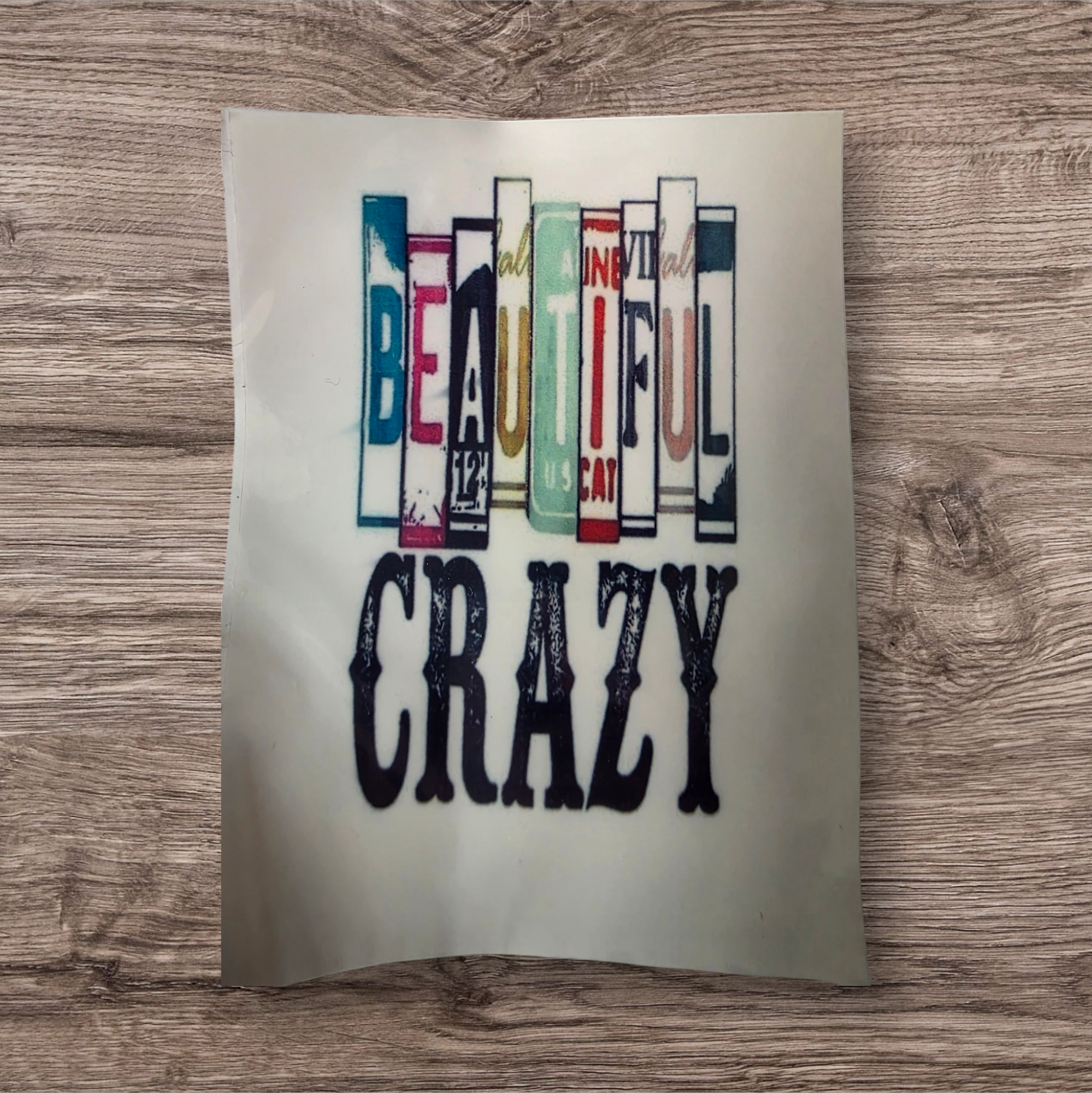Beautiful Crazy sticker