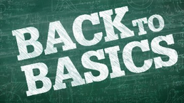 Back to the Basics