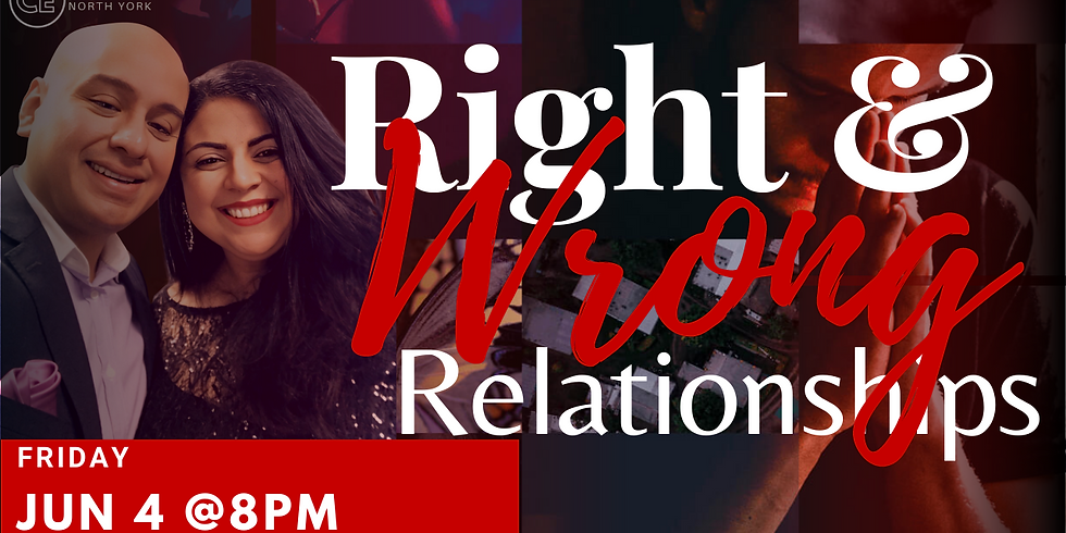 RIGHT AND WRONG RELATIONSHIPS!