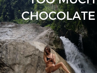 TOO MUCH CHOCOLATE