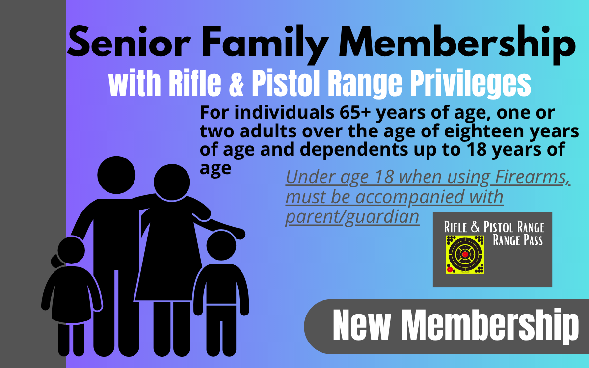 New Senior Family Membership with Range Card