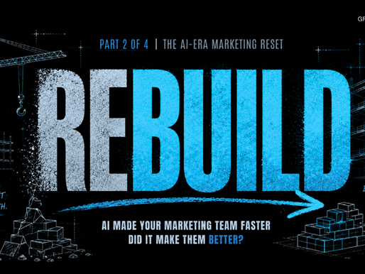 AI Made Your Marketing Team Faster. Did It Make Them Better?