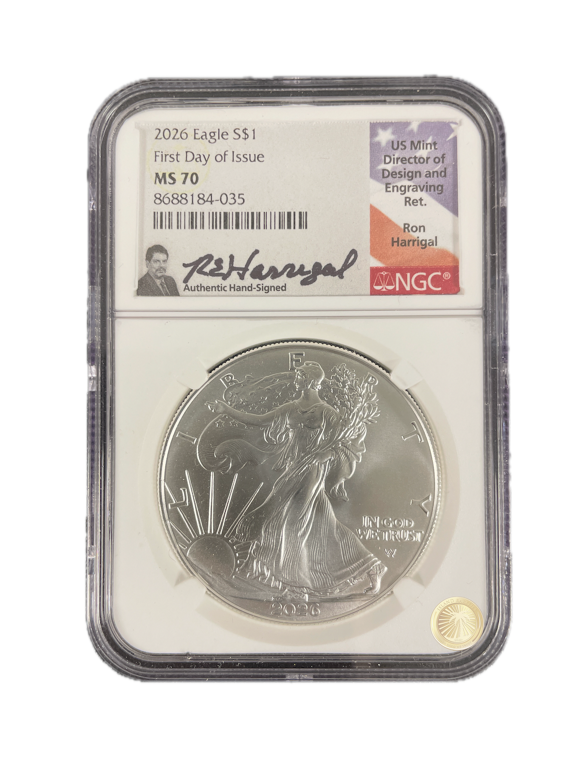 2026 Ron Harrigal Signed NGC MS70 FDOI Silver Eagle