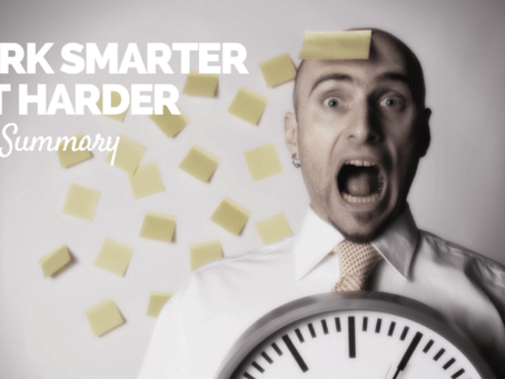 WORKING SMARTER NOT HARDER BY TIMO KINDER | BOOK SUMMARY