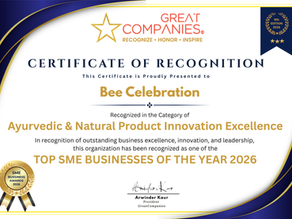 Bee Celebration Recognized for Ayurvedic & Natural Product Innovation Excellence at the 9th SME Business Award 2026 by Great Companies