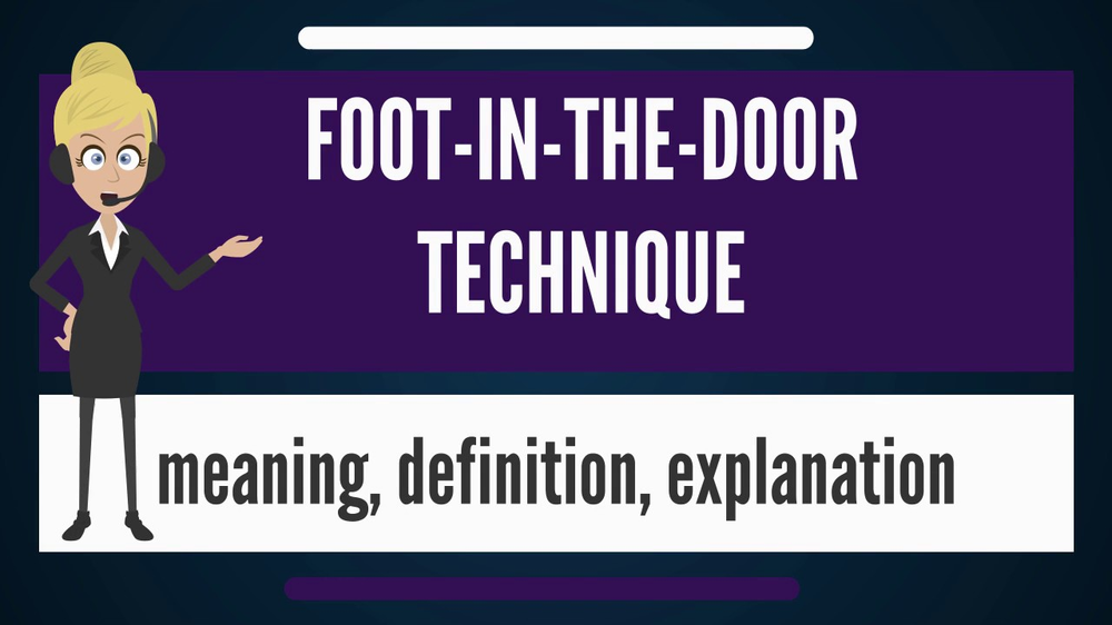 Foot in the door Technique