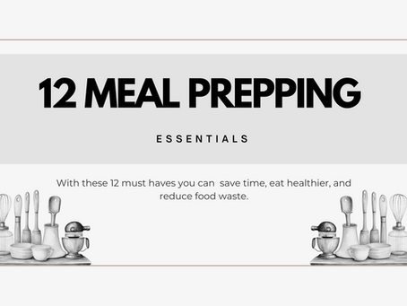 12 Meal prepping essentials