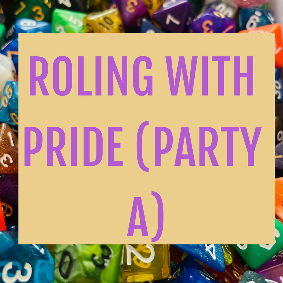 Rolling with Pride (Party A)