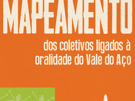 Mapeamento dos coletivos ligados à oralidade do Vale do Aço/MG 2023