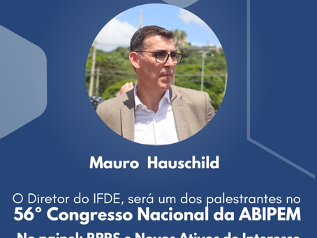Na última sexta-feira, dia 16 de junho, em Foz do Iguaçu, o diretor-geral do IFDE esteve no 56⁰ Cong